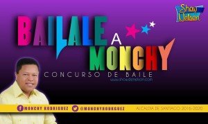 Anuncian concurso BAILA PARA MONCHY 2 bailale.a.monchy