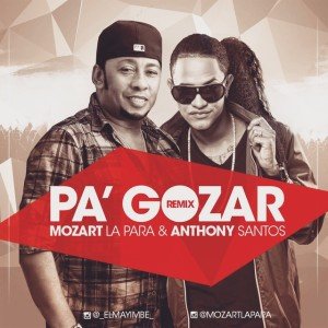 Castañuelas escenario de nuevo tema de Anthony Santos y Mozart La Para "Pa'Gozar" 1 Mozart-La-Para-Ft-Anthony-Santos-–-Pa-Gozar-Remix1